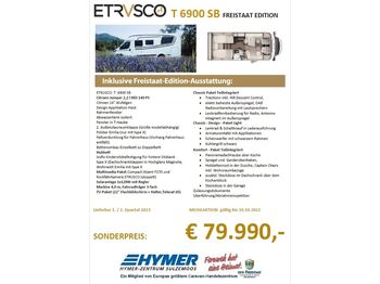 Etrusco T 6900 SB FREISTAAT EDITION*FRÜHJAHR23*  - Semi-integrated motorhome
